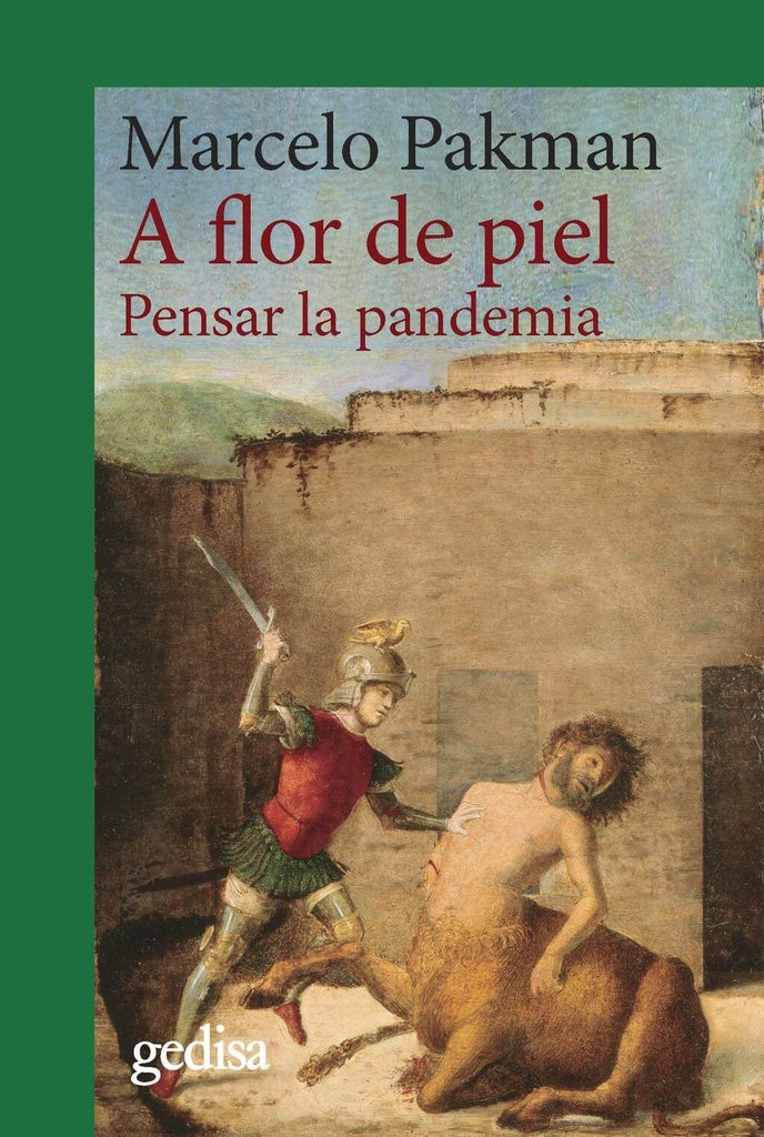 A flor de piel. Pensar la pandemia | MARCELO PAKMAN