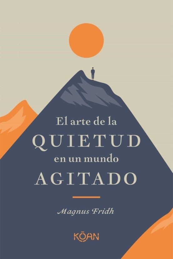 El arte de la quietud en un mundo agitado | MAGNUS FRIDH