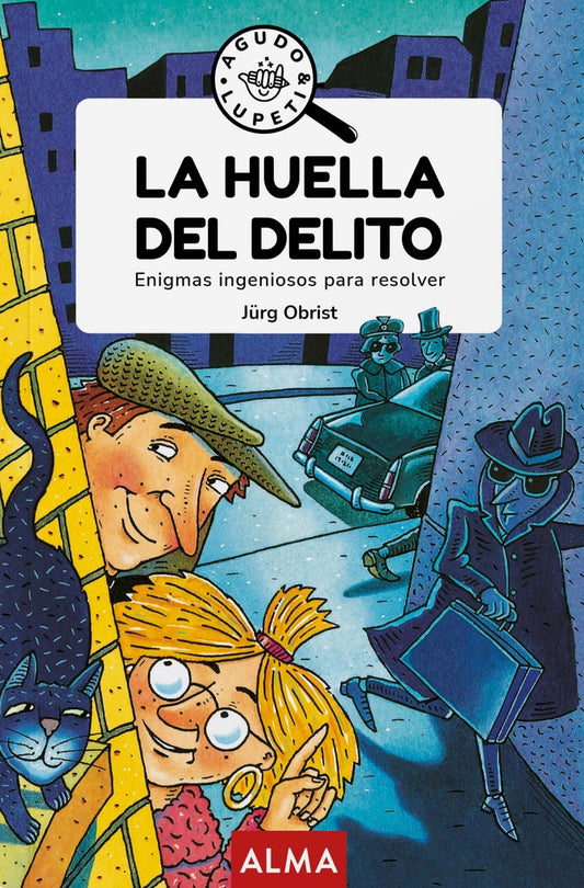 La huella del delito (Agudo & Lupeti) | Jürg Obrist