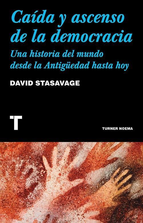 CAIDA Y ASCENSO DE LA DEMOCRACIA | DAVID STASAVAGE