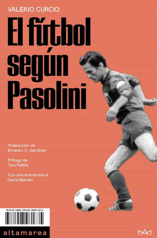 El fútbol según Pasolini | VALERIO CURCIO