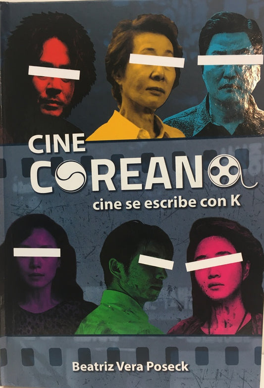 Cine Coreano. Cine se escribe con K | BEATRIZ VERA POSECK