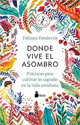 Donde vive el asombro | Fabiana Fondevilla