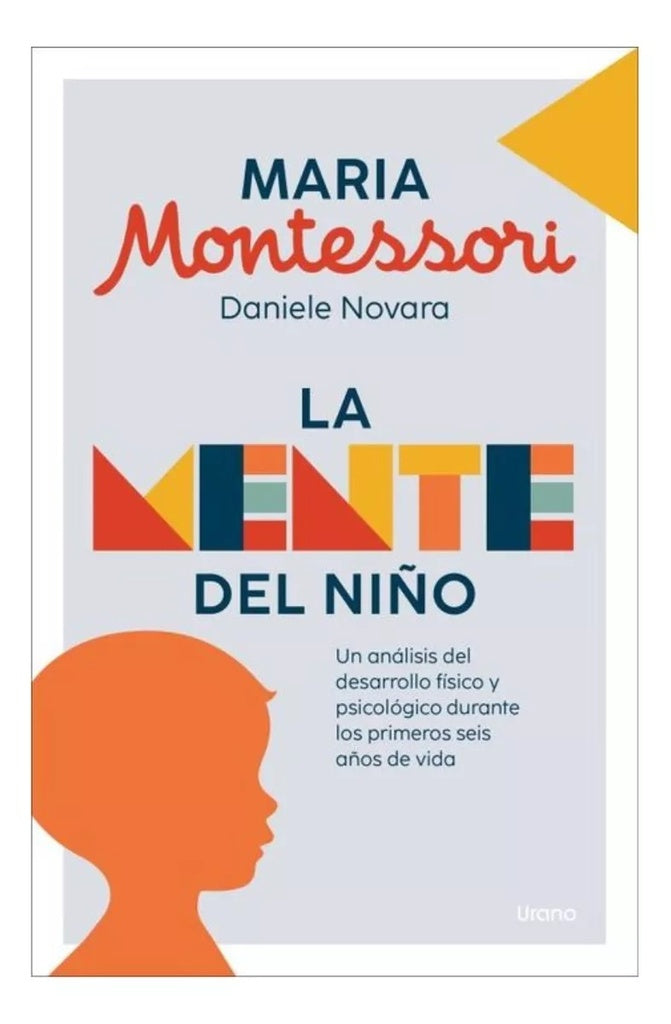 La mente del niño | MARIA; NOVARA  DANIELE MONTESSORI