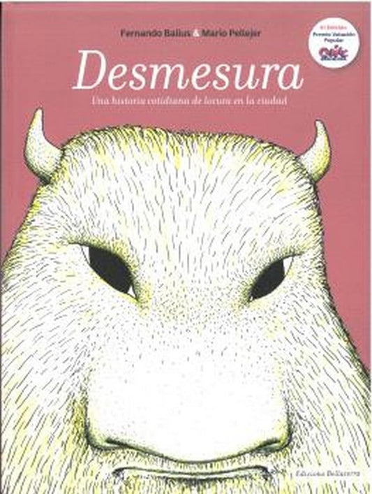 Desmesura | Balius, Pellejer