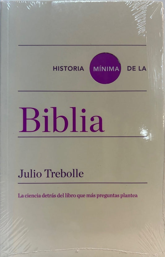 Historia mínima de la Biblia | Julio Trebolle