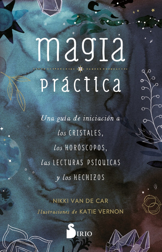 Magia práctica | NIKKI VAN DE CAR