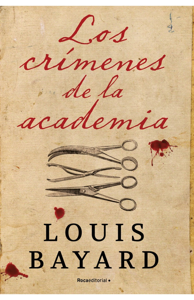 Los crímenes de la academia | LOUIS BAYARD
