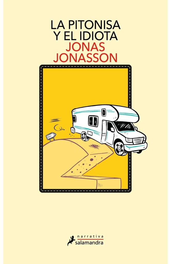 La pitonisa y el idiota | JONAS JONASSON