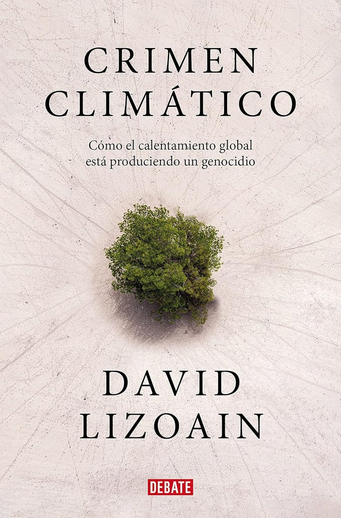 Crimen climático | David Lizoain