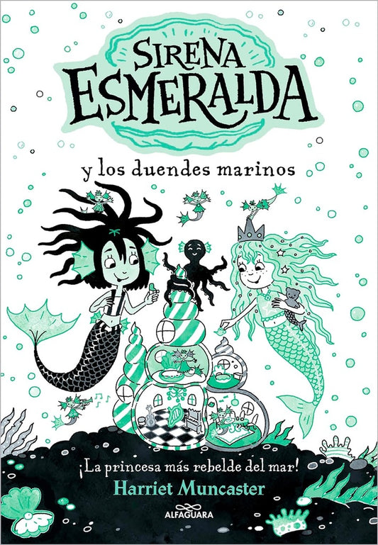 La sirena Esmeralda 2 - Sirena Esmeralda y los duendes marinos | HARRIET MUNCASTER