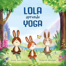 Lola aprende Yoga | EMILY ANN DAVISON