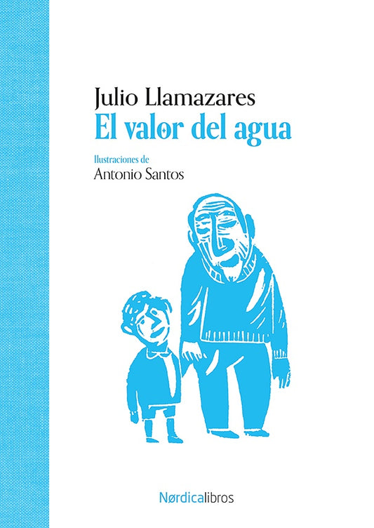 El valor del agua | JULIO LLAMAZARES