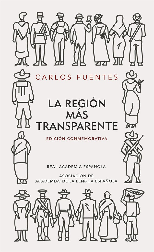 La región más transparente (edición conmemorativa de la RAE) | CARLOS FUENTES