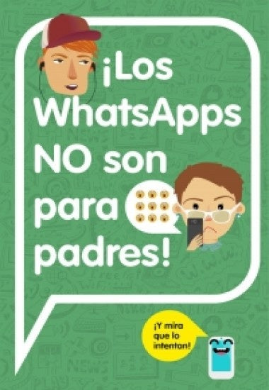 ¡Los WhatsApps NO son para padres! | Varios autores