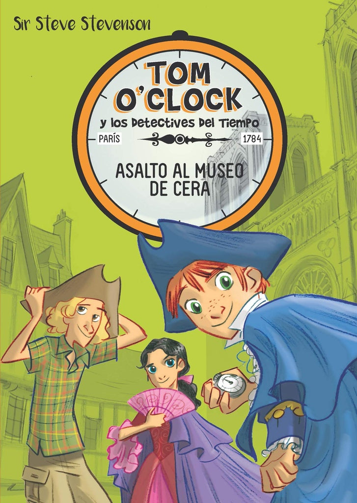 Tom O'Clock 1. Asalto al museo de cera | Sir Steve Stevenson