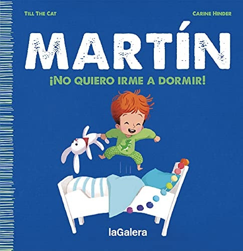 Martin. No quiero irme a dormir!  | Till the Cat - Carine Hinder