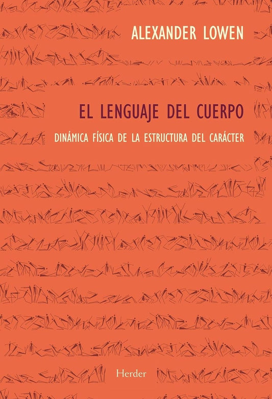 El lenguaje del cuerpo | ALEXANDER LOWEN