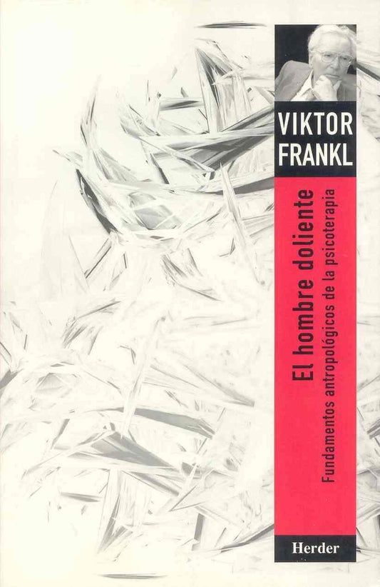 El hombre doliente | VIKTOR E. FRANKL