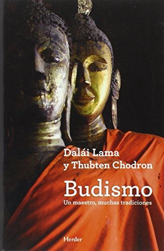 Budismo. Un maestro, muchas tradiciones | THUBTEN DALAI LAMA/ CHODRON