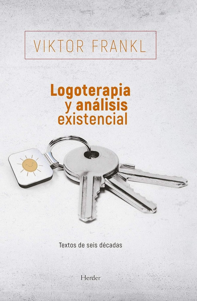 Logoterapia y análisis existencial  | VIKTOR FRANKL