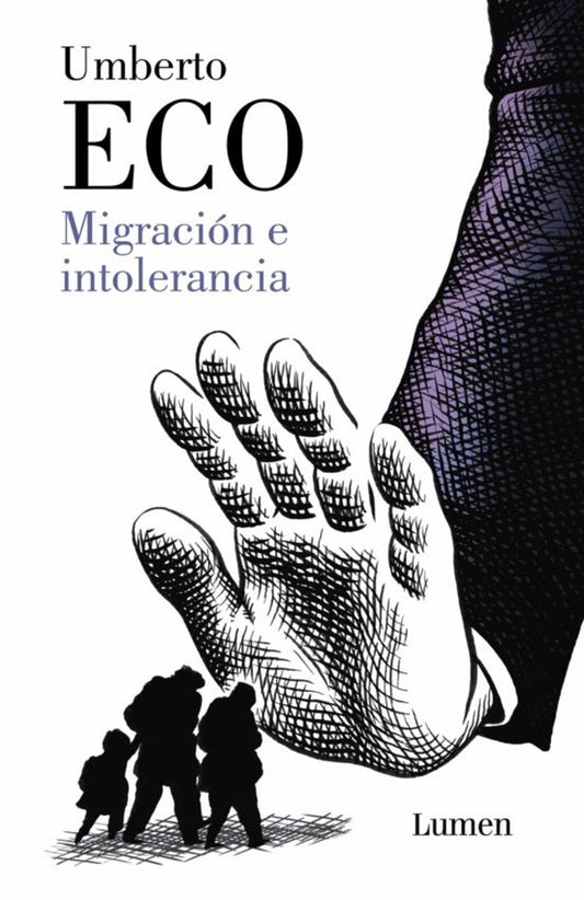 Migración e intolerancia | Umberto Eco
