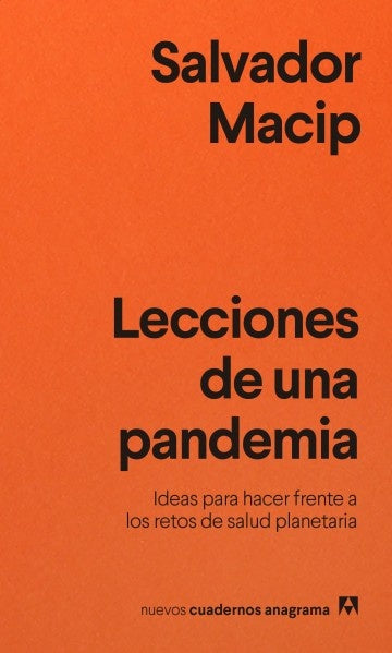 Lecciones de una pandemia | Salvador Macip
