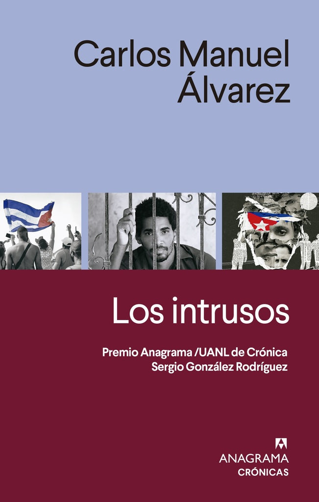 Los intrusos | CARLOS MANUEL ALVAREZ