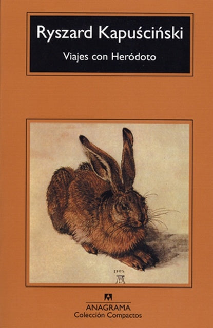 Viajes con Heródoto | RYSZARD KAPUSCINSKI