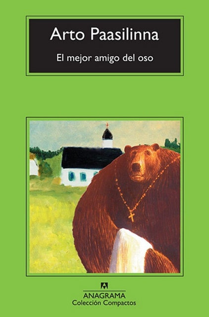 El mejor amigo del oso | ARTO PAASILINNA