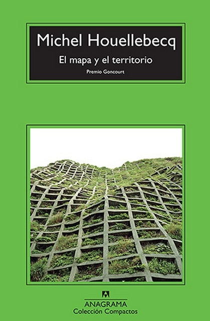 El mapa y el territorio | MICHEL HOUELLEBECQ