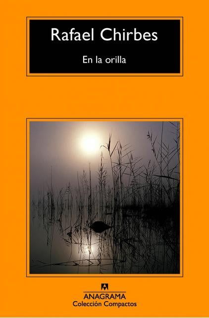 En la orilla | RAFAEL CHIRBES