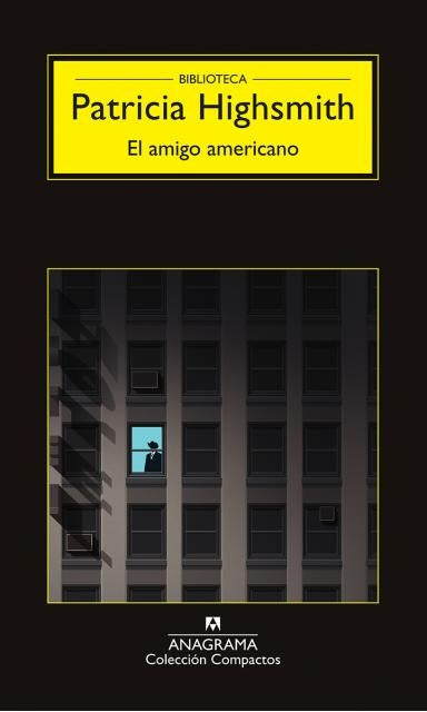 El amigo americano | HIGHSMITH