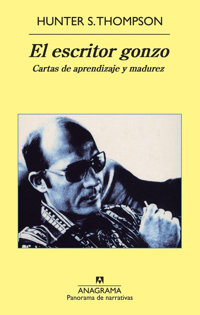 EL ESCRITOR GONZO | HUNTER S. THOMPSON