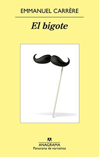 El bigote | EMMANUEL CARRERE