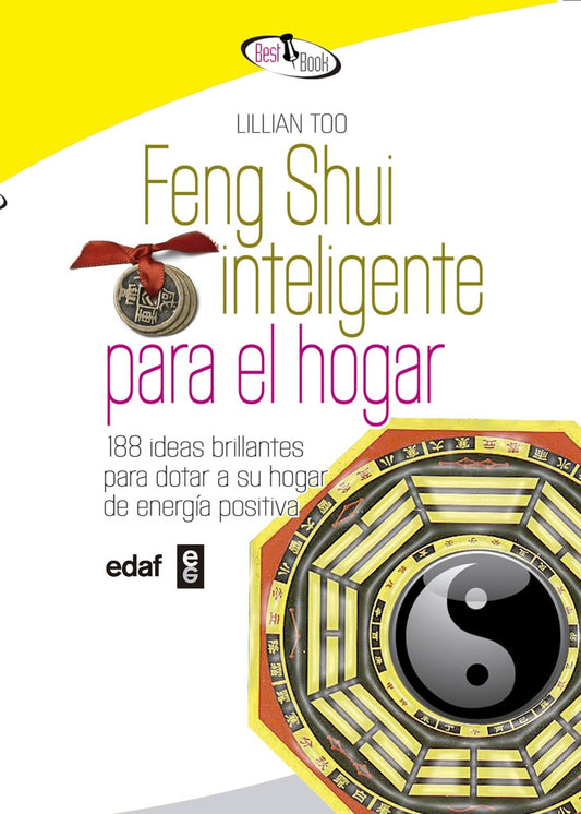FENG SHUI INTELIGENTE PARA EL HOGAR | LILLIAN TOO