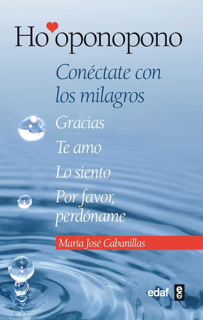 Ho'oponopono. Conéctate con los milagros | MARIA JOSE CABANILLAS