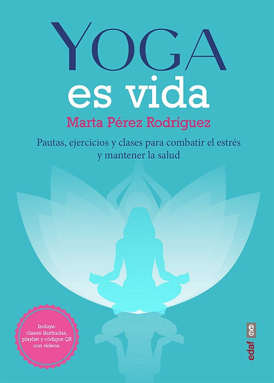 Yoga es vida | PEREZ RODRIGUEZ MARTA