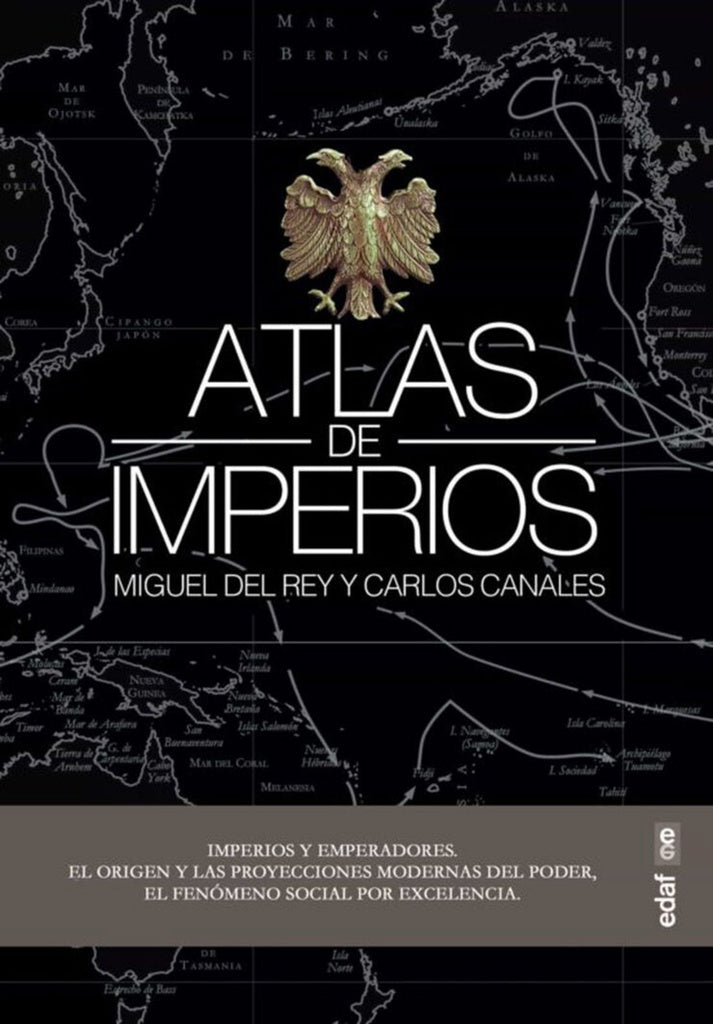 ATLAS DE IMPERIOS | DEL REY MIGUEL/ CANALES CARLOS