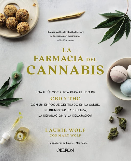 La farmacia del cannabis | LAURIE WOLF