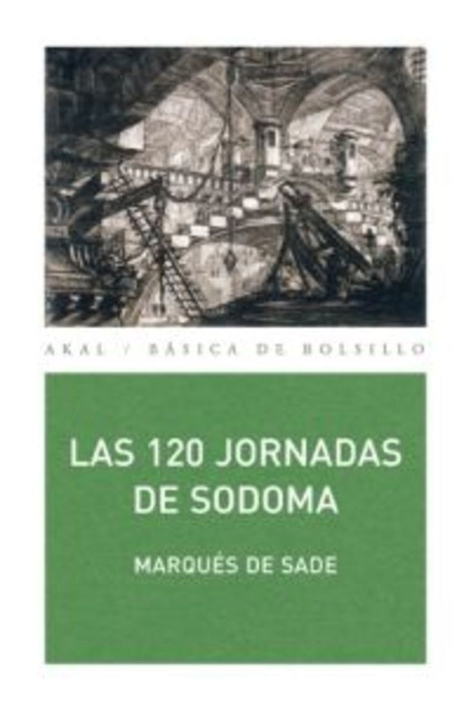 Las 120 jornadas de Sodoma | MARQUES DE SADE