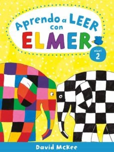Aprendo a leer con Elmer. Nivel 2 | DAVID MCKEE