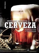 Enciclopedia práctica de la cerveza. Elaboración y variedades | NURIA PENALVA