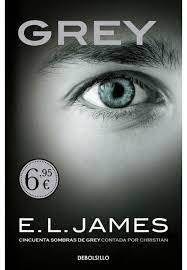 Grey. Cincuenta sombras contada por Christian Grey 1 | E.L. JAMES