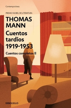 Cuentos tardíos 1919-1953 | THOMAS MANN