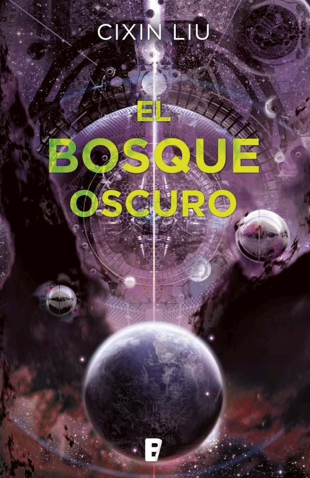El bosque oscuro (Trilogía de los Tres Cuerpos 2) | LIU CIXIN