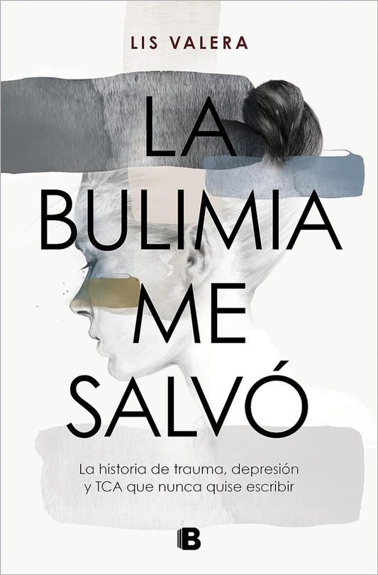 La bulimia me salvó | Lis Valera