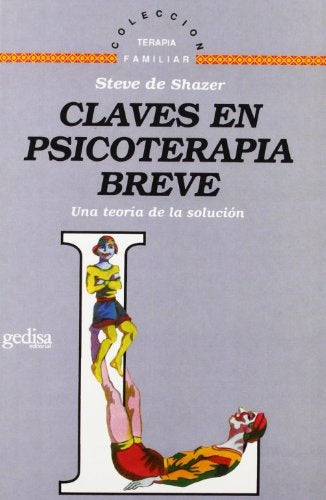 Claves de psicoterapia breve | STEVE DE SHAZER