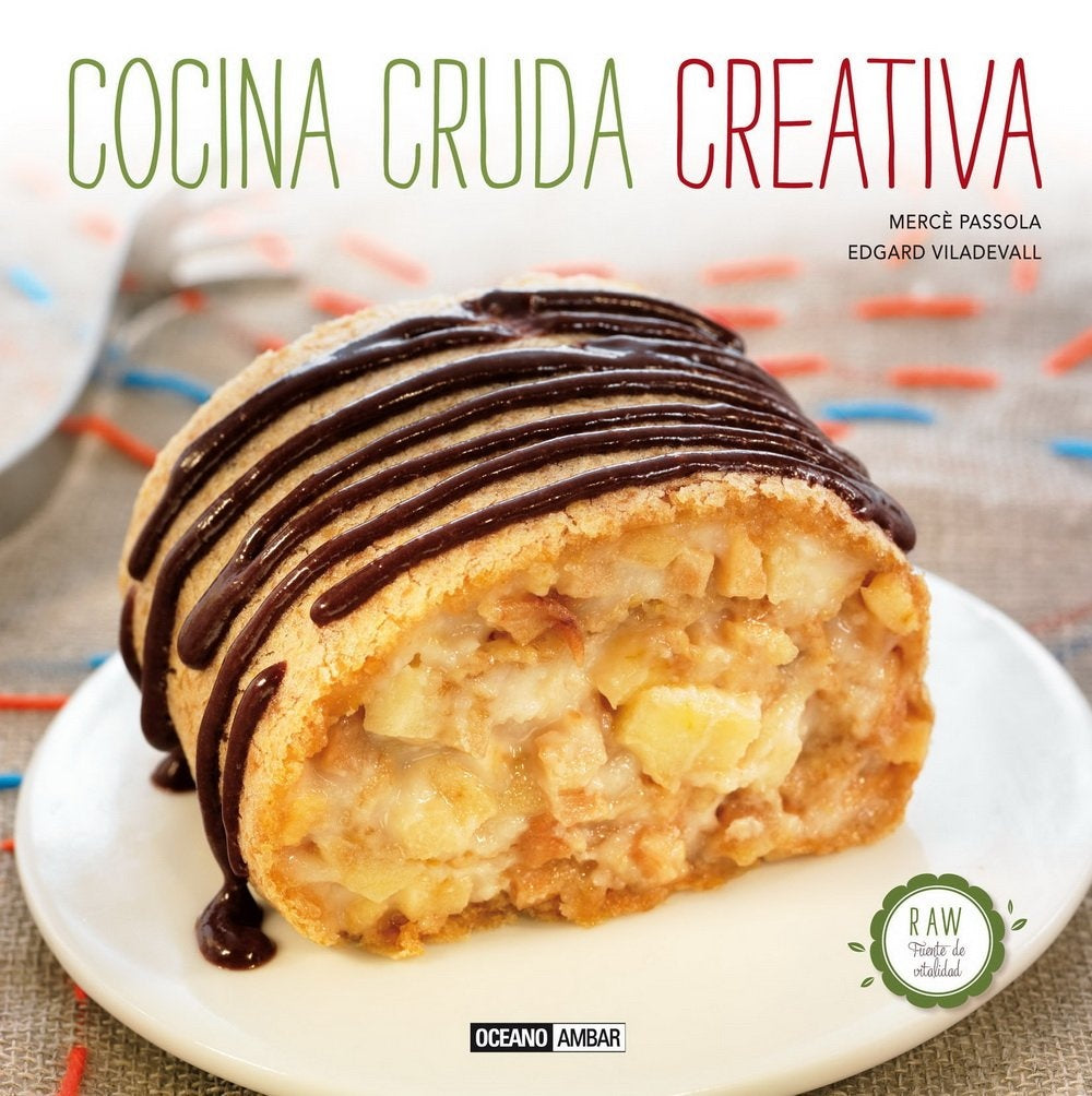 Cocina cruda creativa | MERCE PASSOLA - EDGARD VILADEVALL