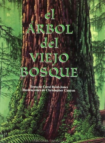 El árbol del viejo bosque | CAROL REED-JONES